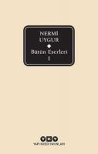 Produktbild: B&uuml;t&uuml;n Eserleri 1 - Nermi Uygur