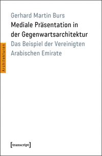 Produktbild: Mediale Pr&auml;sentation in der Gegenwartsarchitektur
