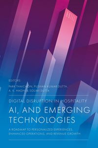 Produktbild: Digital Disruption in Hospitality, AI and Emerging Technologies