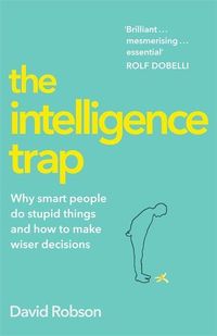 Produktbild: Robson, D: The Intelligence Trap