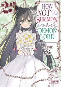 Produktbild: How NOT to Summon a Demon Lord (Manga) Vol. 23