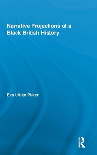 Produktbild: Narrative Projections of a Black British History