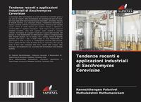 Produktbild: Tendenze recenti e applicazioni industriali di Sacchromyces Cerevisiae