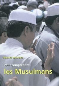 Produktbild: Pour comprendre les musulmans