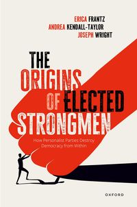 Produktbild: The Origins of Elected Strongmen
