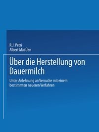Produktbild: Ueber die Herstellung von Dauermilch