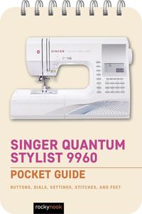Produktbild: Singer Quantum Stylist 9960: Pocket Guide