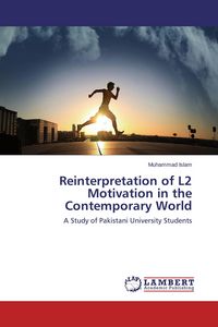 Produktbild: Reinterpretation of L2 Motivation in the Contemporary World
