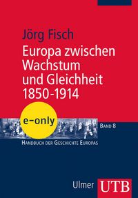 Produktbild: Europa zwischen Wachstum und Gleichheit 1850-1914