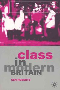 Produktbild: Class in Modern Britain