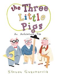 Produktbild: The Three Little Pigs: An Architectural Tale