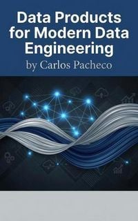 Produktbild: Data Products for Modern Data Engineering