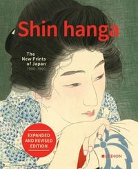 Produktbild: Shin hanga: The New Prints of Japan 1900-1960