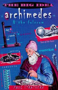 Produktbild: Strathern, P: Archimedes and the Fulcrum