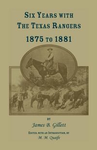 Produktbild: Six Years with the Texas Rangers, 1875 to 1881