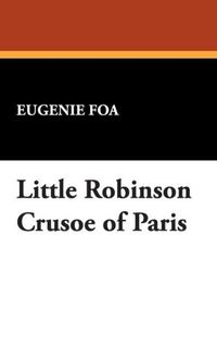 Produktbild: Little Robinson Crusoe Of Pari