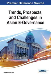 Produktbild: Trends, Prospects, and Challenges in Asian E-Governance