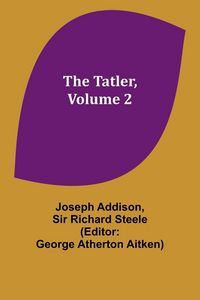 Produktbild: The Tatler, Volume 2