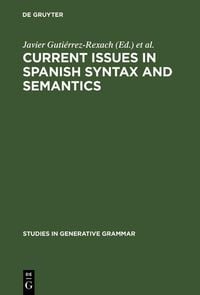 Produktbild: Current Issues in Spanish Syntax and Semantics