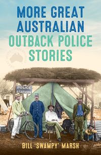 Produktbild: More Great Australian Outback Police Stories