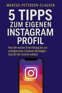 Produktbild: 5 Tipps zum eigenen Instagram Profil
