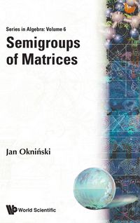 Produktbild: SEMIGROUPS OF MATRICES (V6)