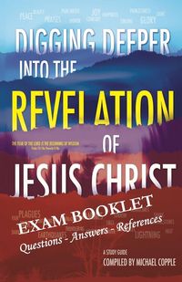 Produktbild: Digging Deeper Into The Revelation Of Jesus Christ Exam Booklet
