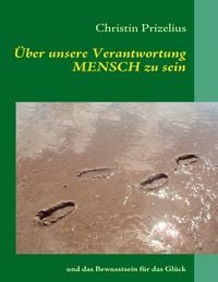 Produktbild: &Uuml;ber unsere Verantwortung MENSCH zu sein