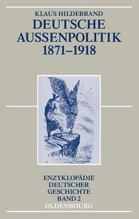 Produktbild: Deutsche Au&szlig;enpolitik 1871-1918