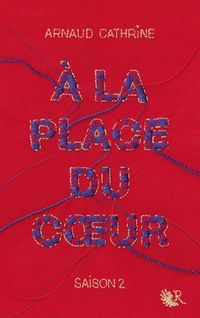 Produktbild: A la place du coeur. Tome 2