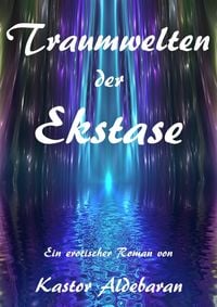 Produktbild: Traumwelten der Extase