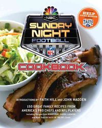Produktbild: NBC Sunday Night Football Cookbook: 150 Great Family Recipes from America's Pro Chefs and NFL Players