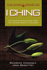 Produktbild: The Whole Heart of I Ching
