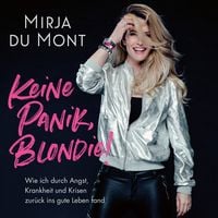 Keine Panik, Blondie von Mirja Dumont