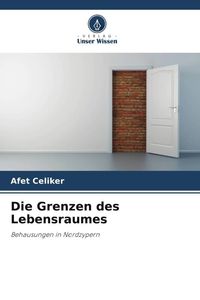 Produktbild: Die Grenzen des Lebensraumes
