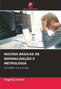 Produktbild: No&ccedil;&otilde;es B&aacute;sicas De Normaliza&ccedil;&atilde;o E Metrologia