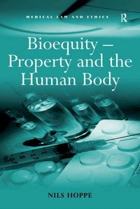 Produktbild: Bioequity - Property and the Human Body