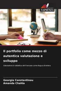 Produktbild: Il portfolio come mezzo di autentica valutazione e sviluppo