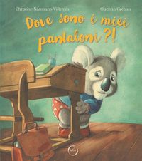Produktbild: Dove sono i miei pantaloni?!