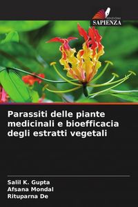 Produktbild: Parassiti delle piante medicinali e bioefficacia degli estratti vegetali