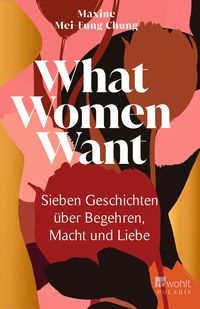 Bild vom Artikel What Women Want vom Autor Maxine Mei-Fung Chung
