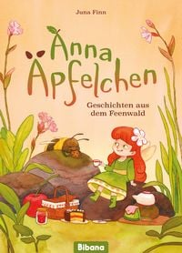 Produktbild: Anna &Auml;pfelchen. Geschichten aus dem Feenwald