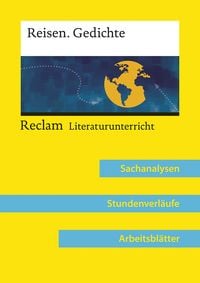 Produktbild: Reisen. Gedichte (Lehrerband zum Abiturthema &raquo;Reisen / Unterwegs sein&laquo;)