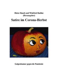 Bild vom Artikel Satire im Corona-Herbst vom Autor Dieter Rasch