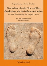 Produktbild: Geschichten, die die F&uuml;&szlig;e erz&auml;hlen - Geschichten, die die F&uuml;&szlig;e erz&auml;hlt haben
