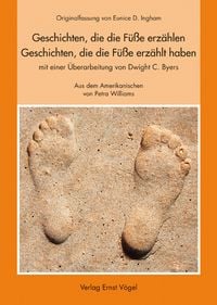 Produktbild: Geschichten, die die F&uuml;&szlig;e erz&auml;hlen - Geschichten, die die F&uuml;&szlig;e erz&auml;hlt haben