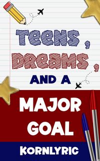 Produktbild: Teens, Dreams, and a Major Goal