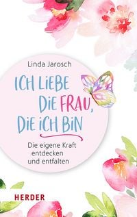 Produktbild: Ich liebe die Frau, die ich bin