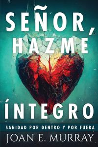 Produktbild: Se&ntilde;or, Hazme &Iacute;ntegro