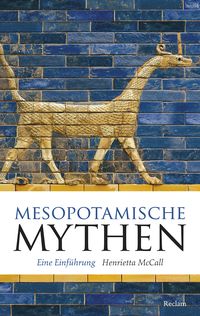 Bild vom Artikel Mesopotamische Mythen vom Autor Henrietta McCall